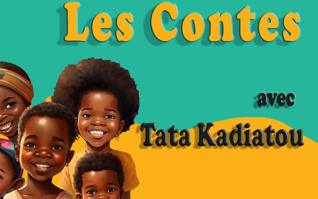 Les Contes avec Tata Kadiatou