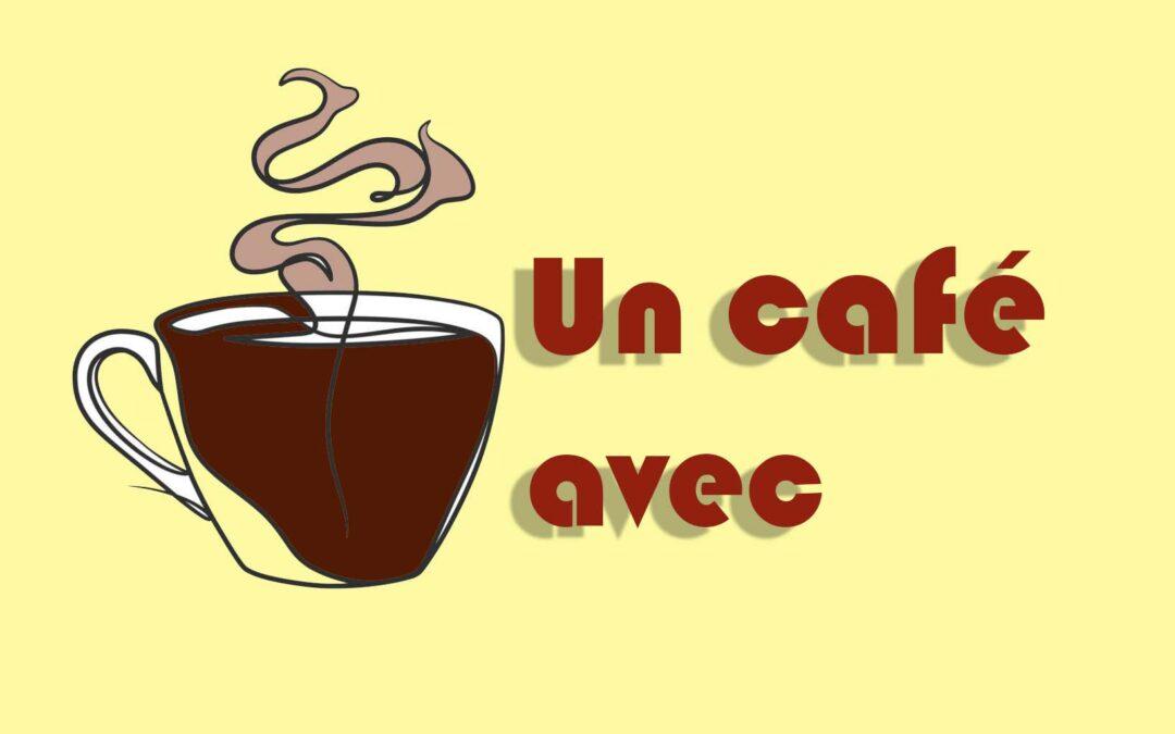 Un café avec